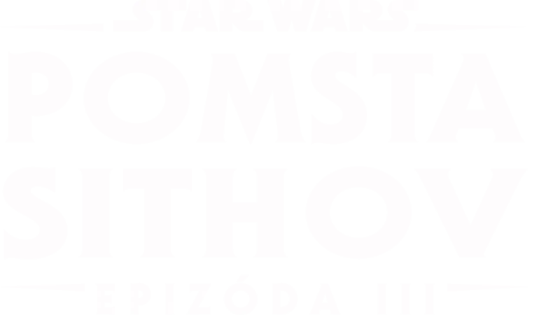 Star Wars: Epizóda III - Pomsta Sithov