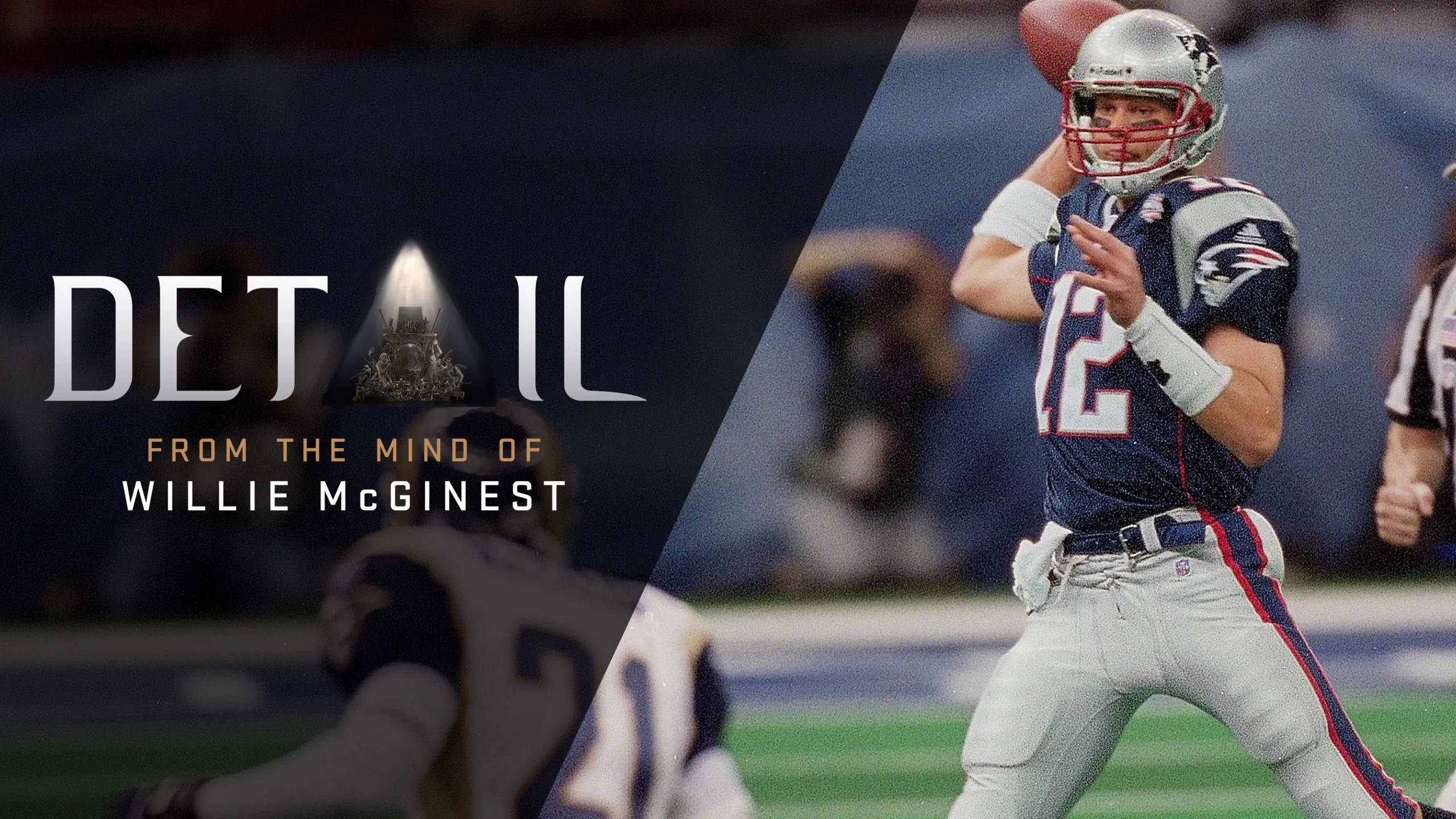 thumbnail - S26:E17 Willie McGinest: Breaking Down Super Bowl XXXVI