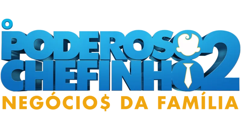O Poderoso Chefinho 2: Negócios da Família