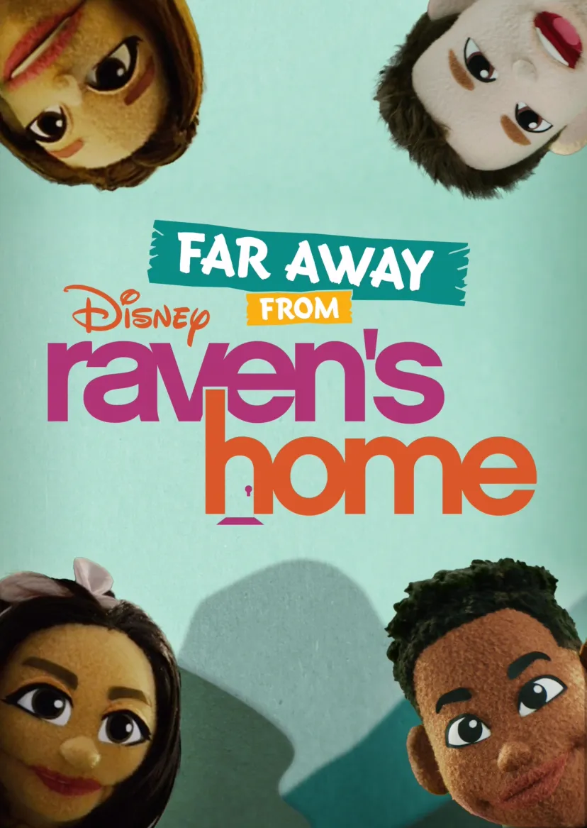 Far Away From Raven’s Home