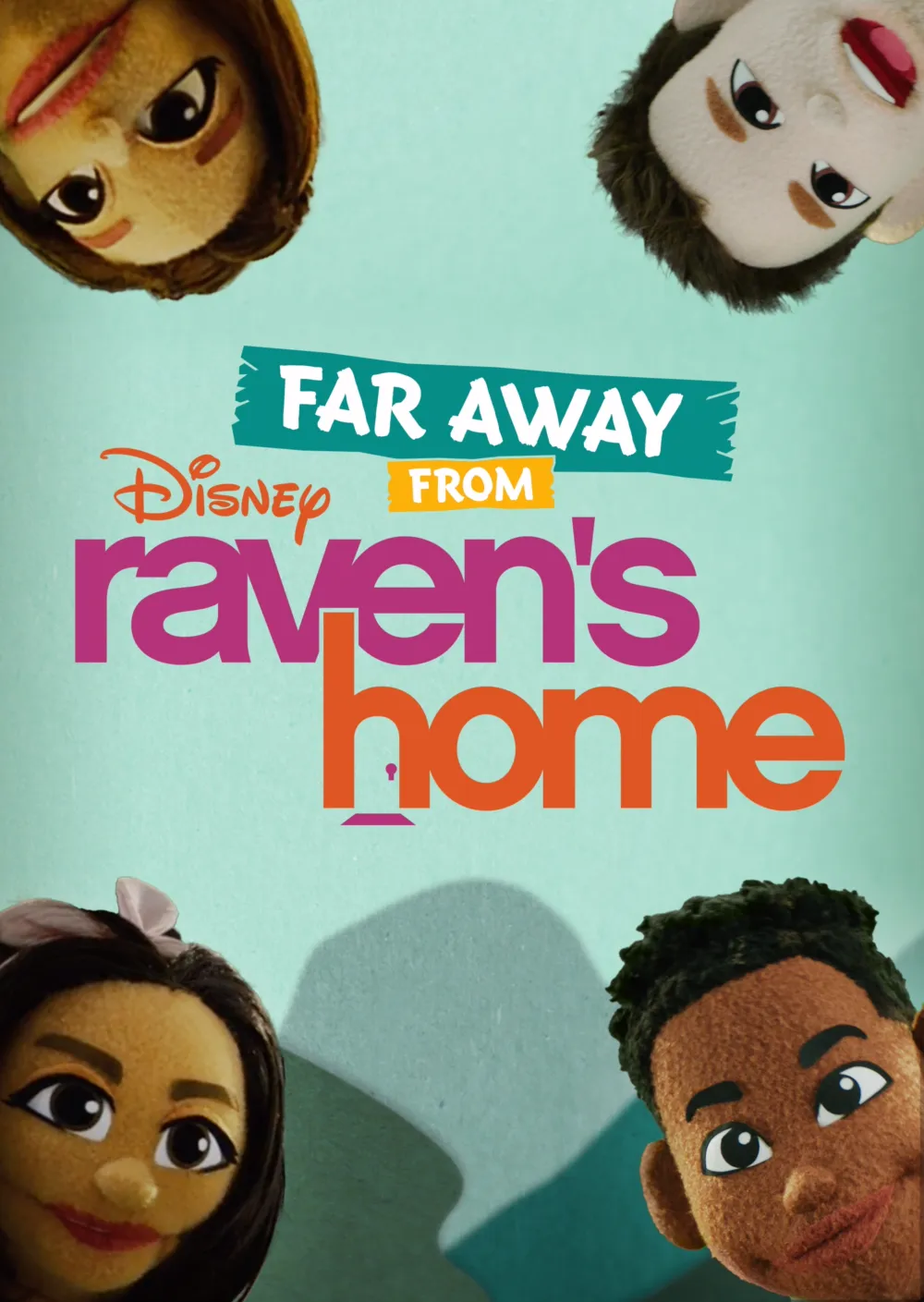 Far Away From Raven’s Home