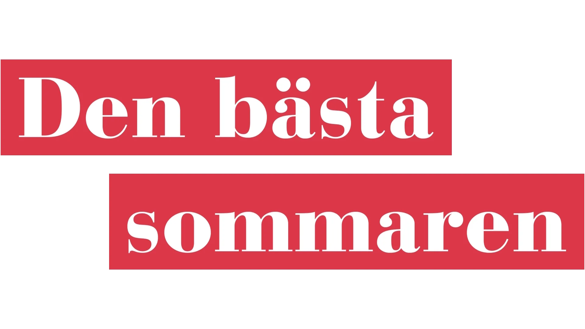 Den bästa sommaren