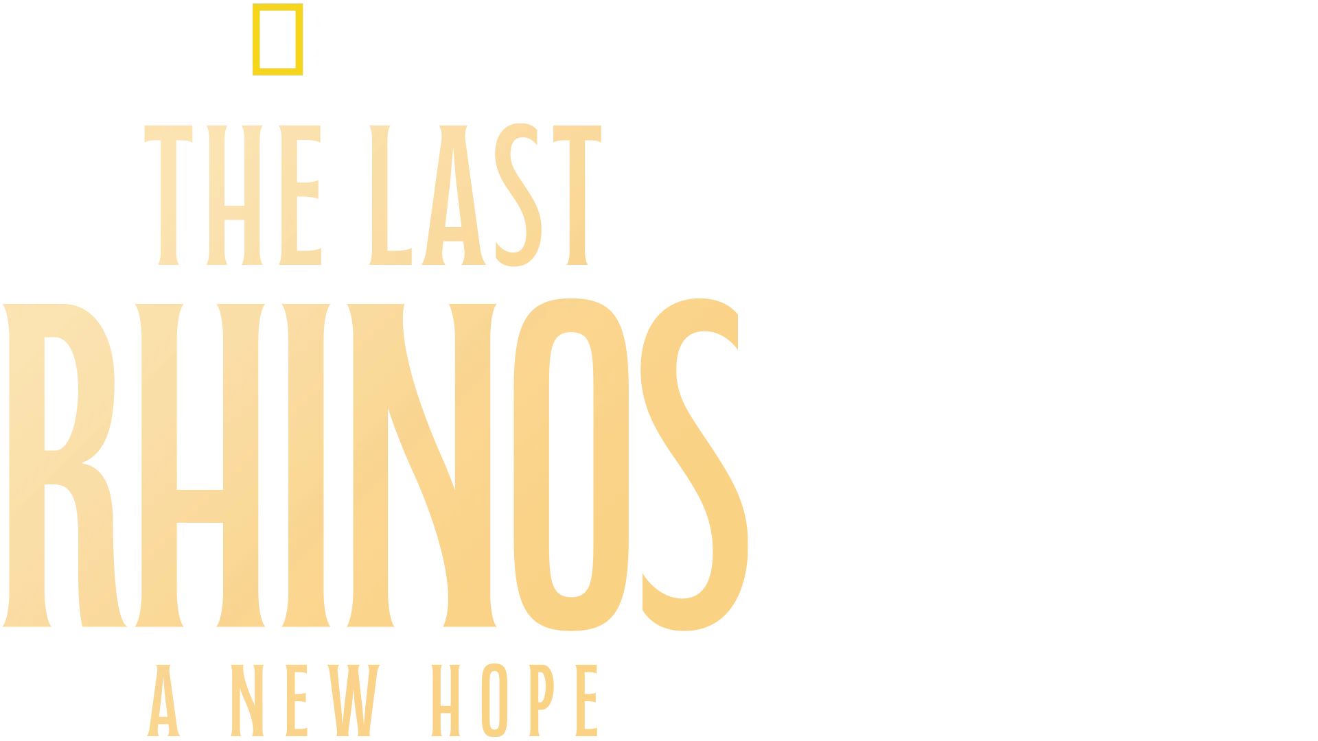 The Last Rhinos: A New Hope