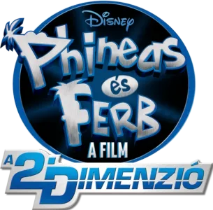 Phineas és Ferb - A film: A 2. dimenzió