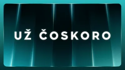 thumbnail - Už čoskoro