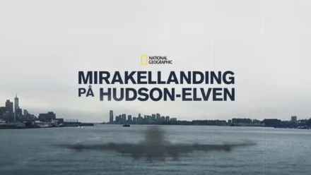 thumbnail - Mirakellanding på Hudson-elven