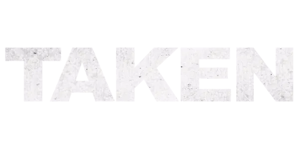 Taken