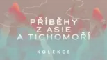 thumbnail - Příběhy z Asie a Tichomoří