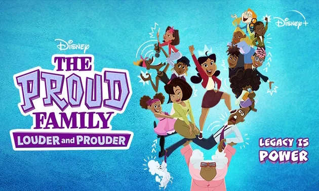 The Proud Family Louder and Prouder - Legacy is Power