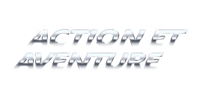 Action et aventure