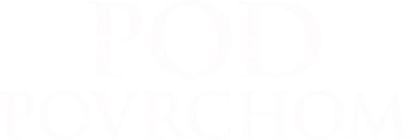 Pod povrchom