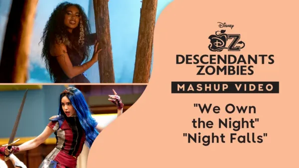 thumbnail - "We Own the Night/Night Falls Mashup" | ZOMBIES 2/Descendants 3 Music Video