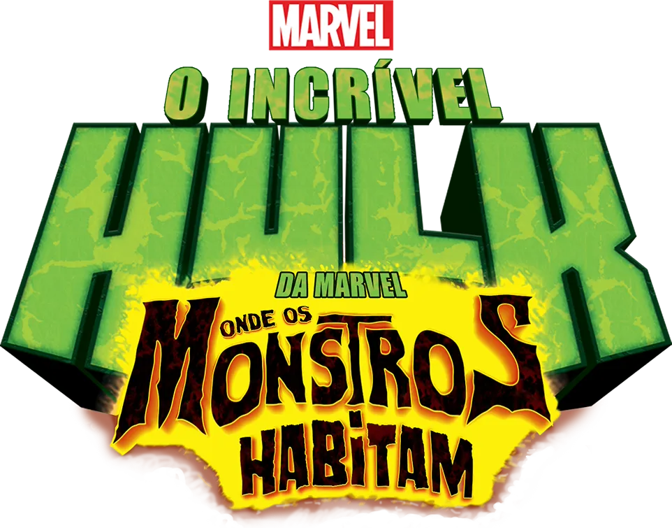 O Incrivel Hulk - Onde os Monstros Habitam