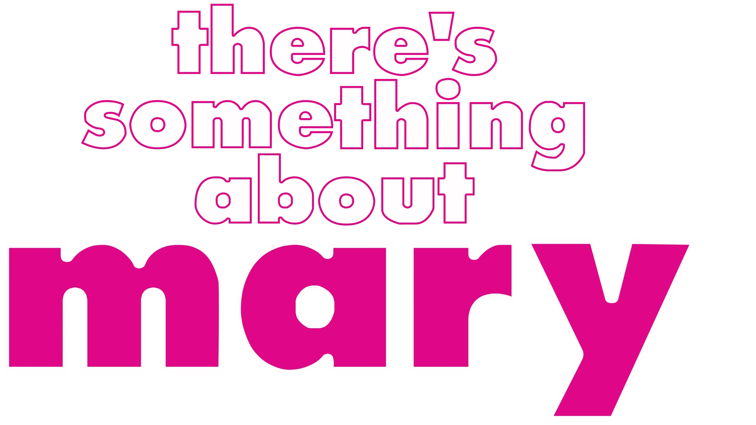 There's Something About Mary