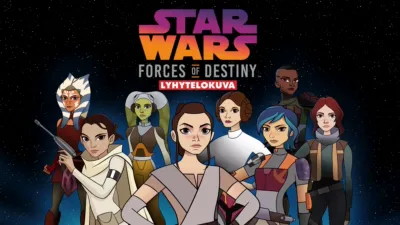 Star Wars: Forces of Destiny (Lyhytelokuva)