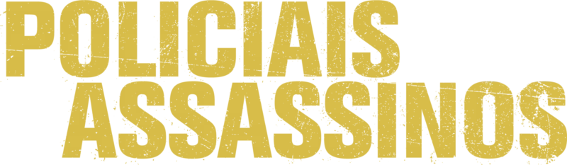 Policiais Assassinos