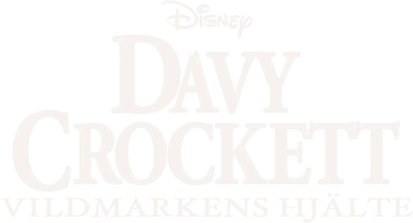 Davy Crockett - Vildmarkens hjälte