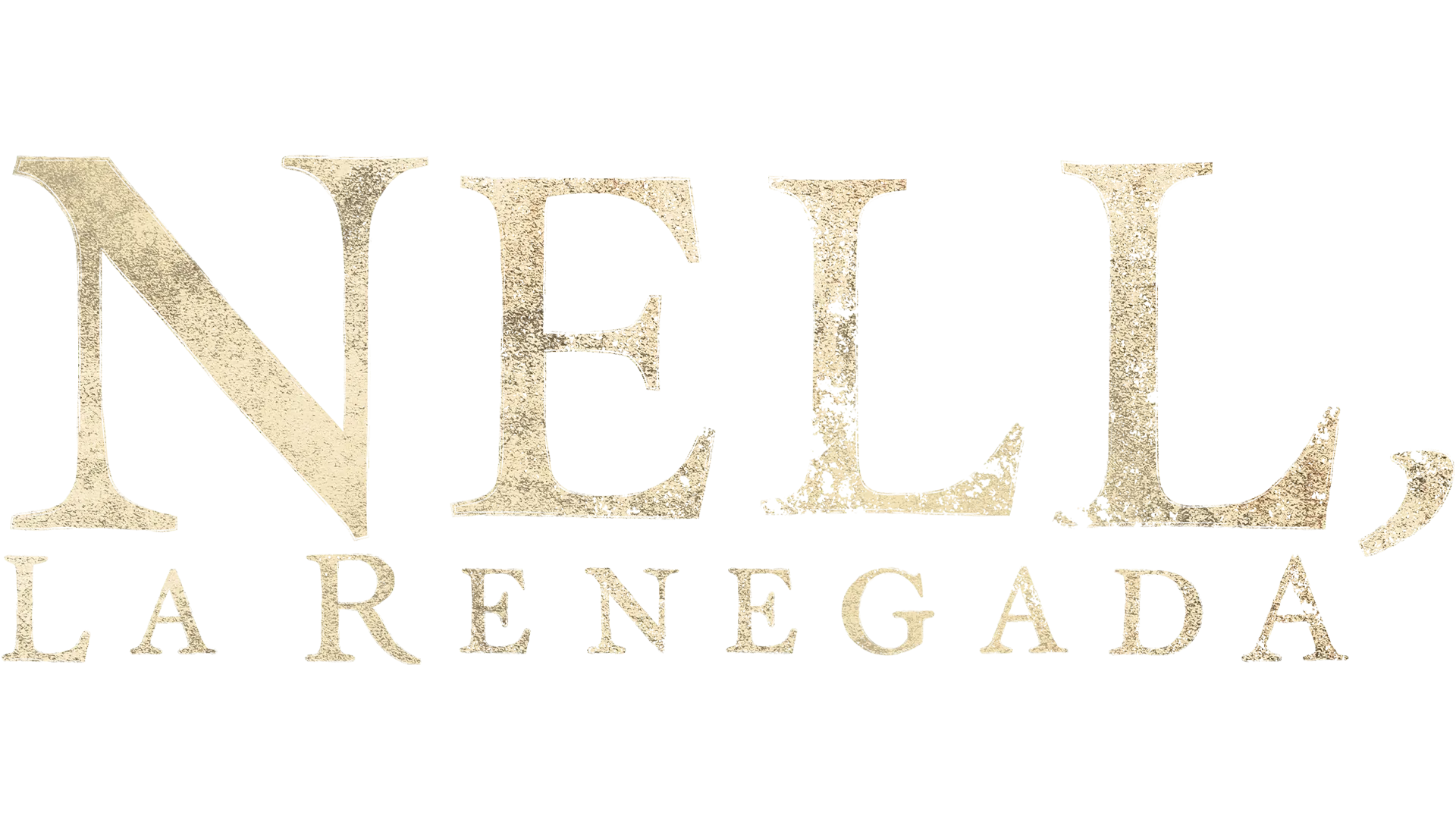 Nell, la renegada