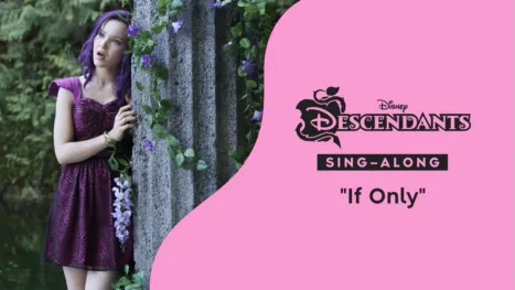 thumbnail - "If Only" (Sing-Along) | Descendants Music Video