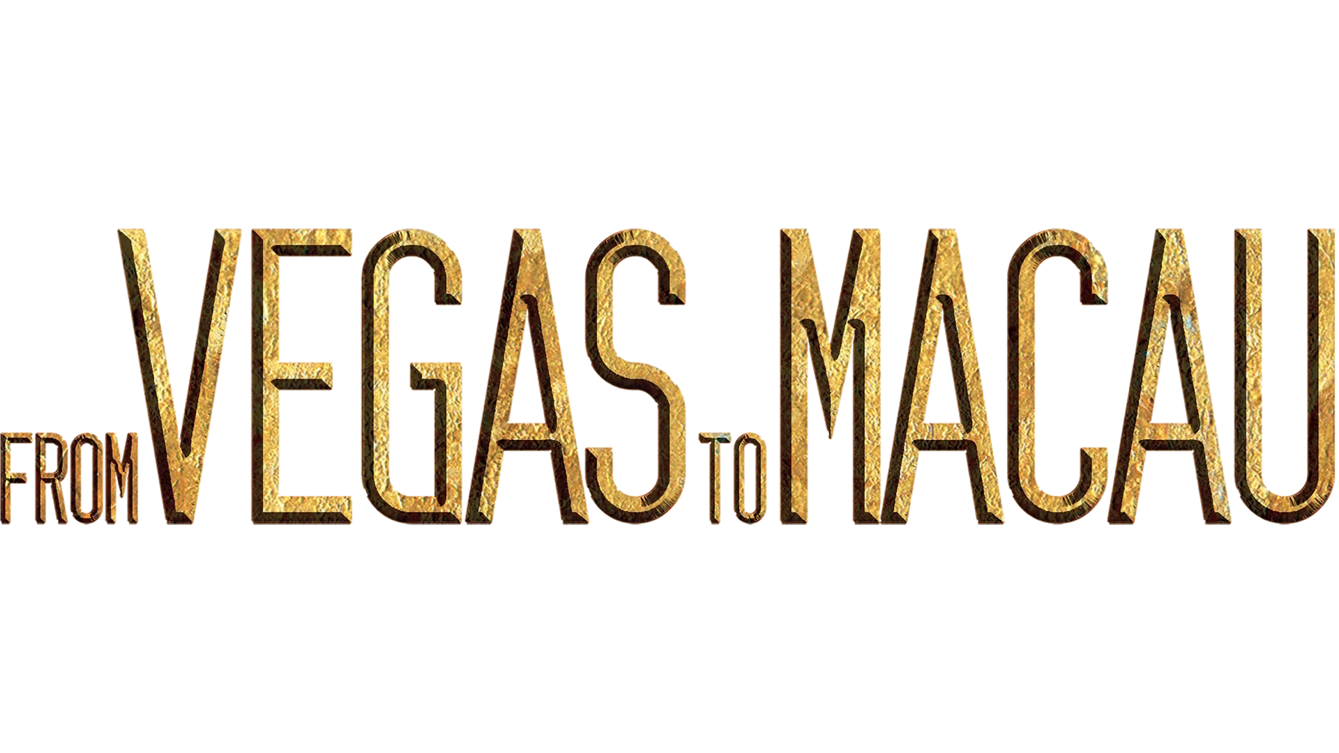 From Vegas To Macau