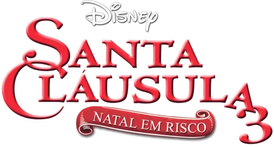 Santa Cláusula 3 - Natal em Risco