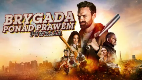 thumbnail - Brygada ponad prawem powraca