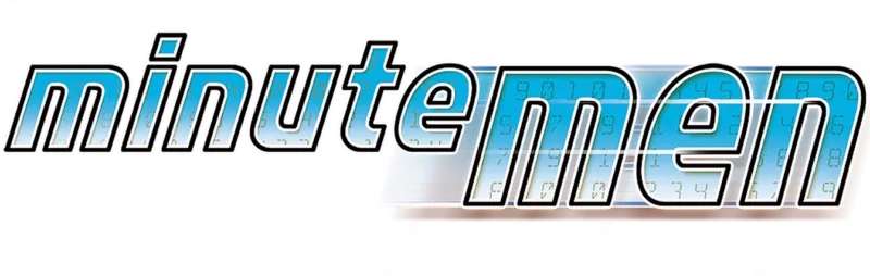 Minutemen: Viajantes do Tempo