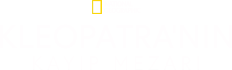 Kleopatra'nın Kayıp Mezarı