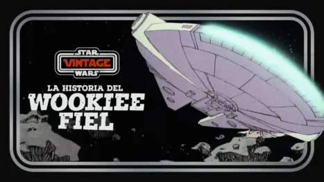 thumbnail - Star Wars Vintage: La historia del wookiee fiel