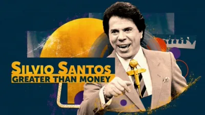 Silvio Santos: Greater than Money