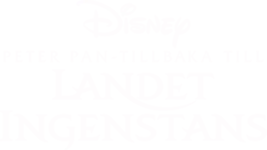 Peter Pan - tillbaka till landet ingenstans