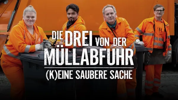 thumbnail - Die Drei von der Müllabfuhr - (K)eine saubere Sache
