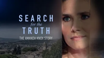 Search for the Truth: The Amanda Knox Story