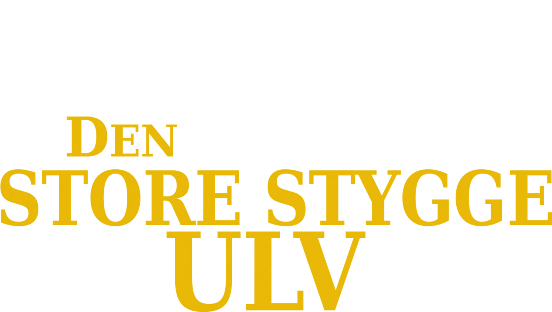 Den store stygge ulv