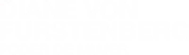 Diane Von Furstenberg: Poder de mujer