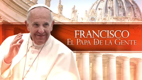 thumbnail - Francisco: El Papa de la gente