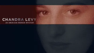 Chandra Levy: An American Murder Mystery