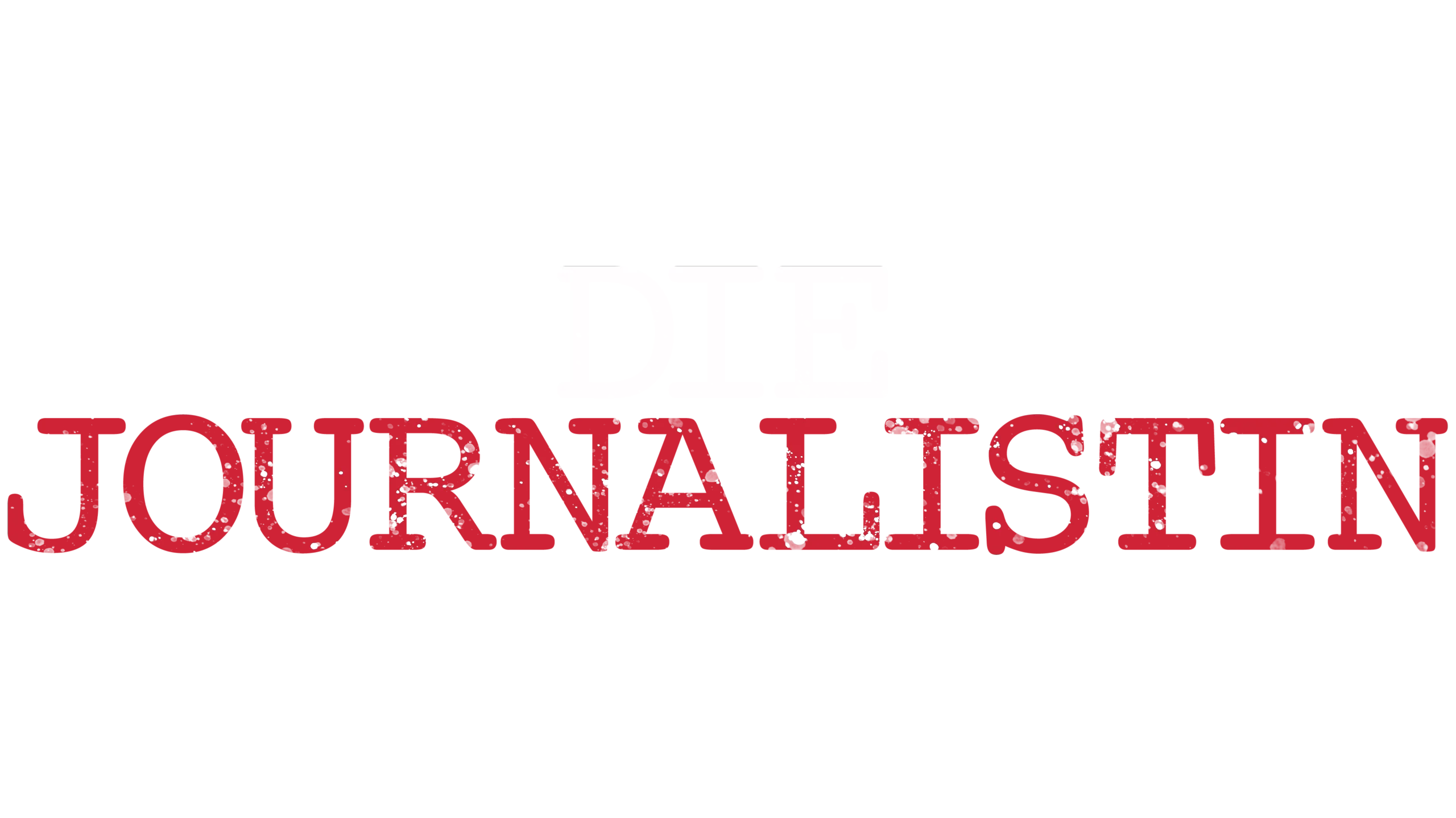 Die Journalistin