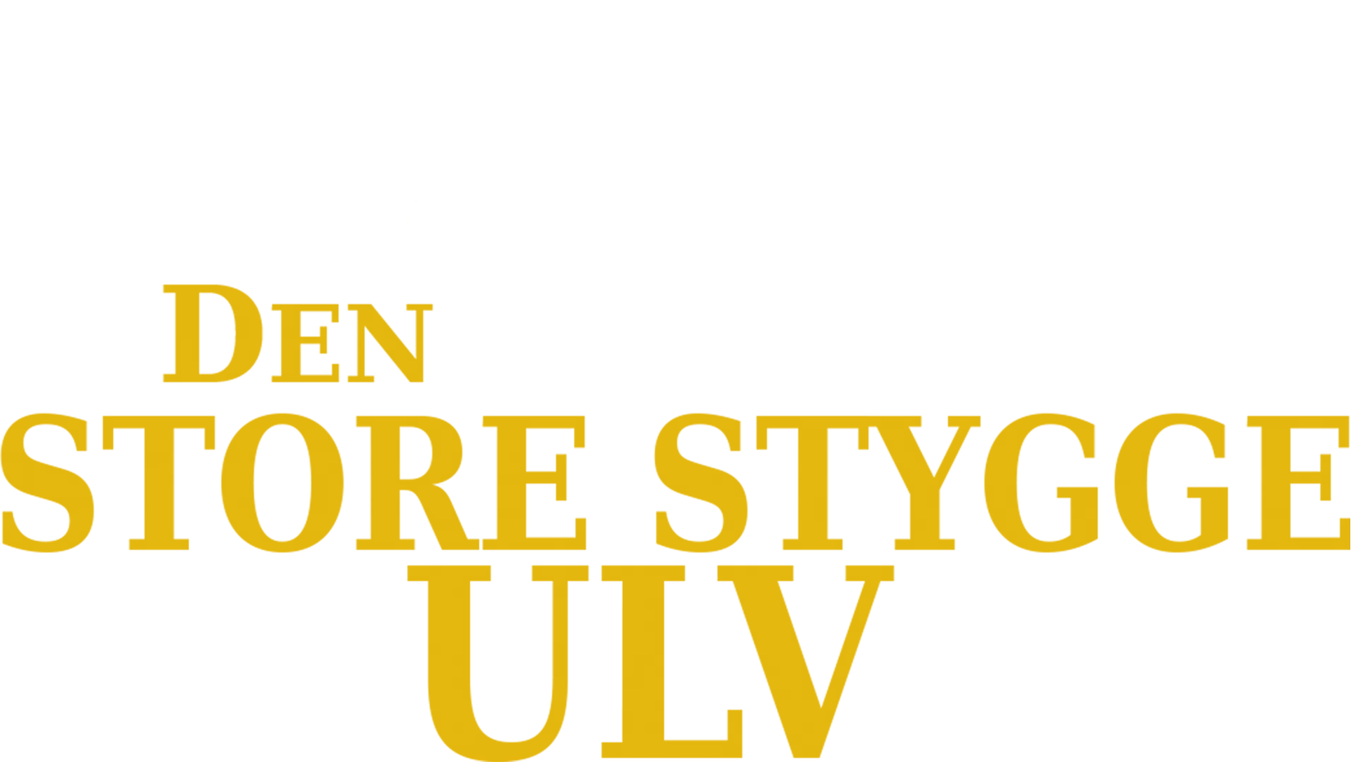 Den store stygge ulv