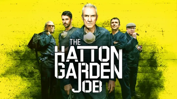 thumbnail - The Hatton Garden Job