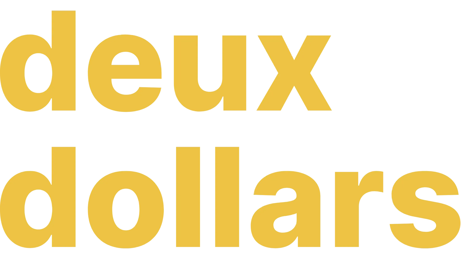 Deux Dollars