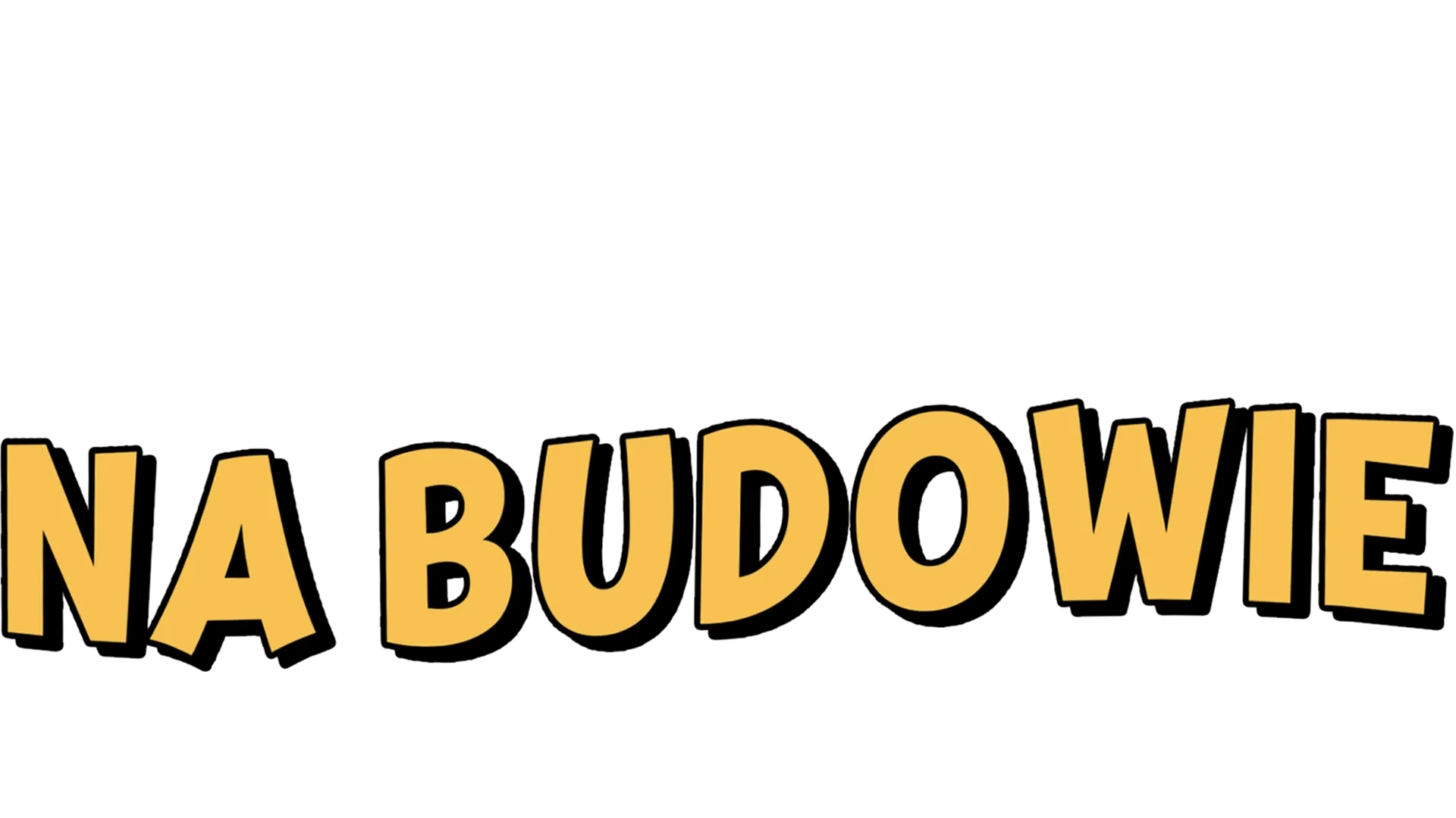 Na budowie