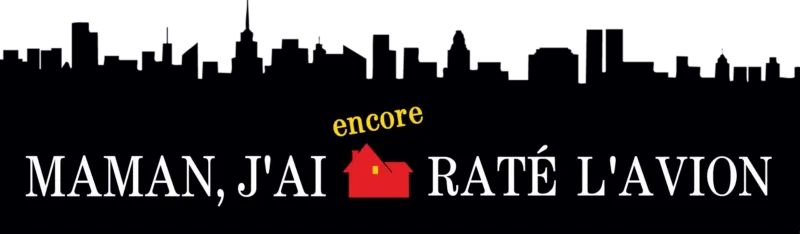 Maman, j'ai encore raté l'avion