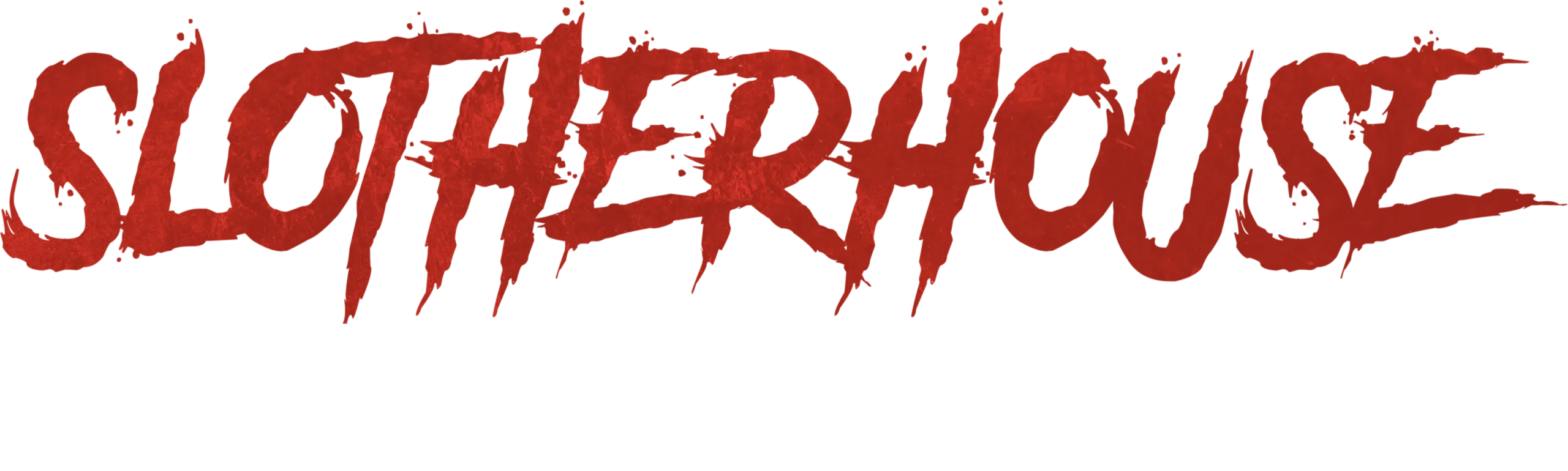 Slotherhouse