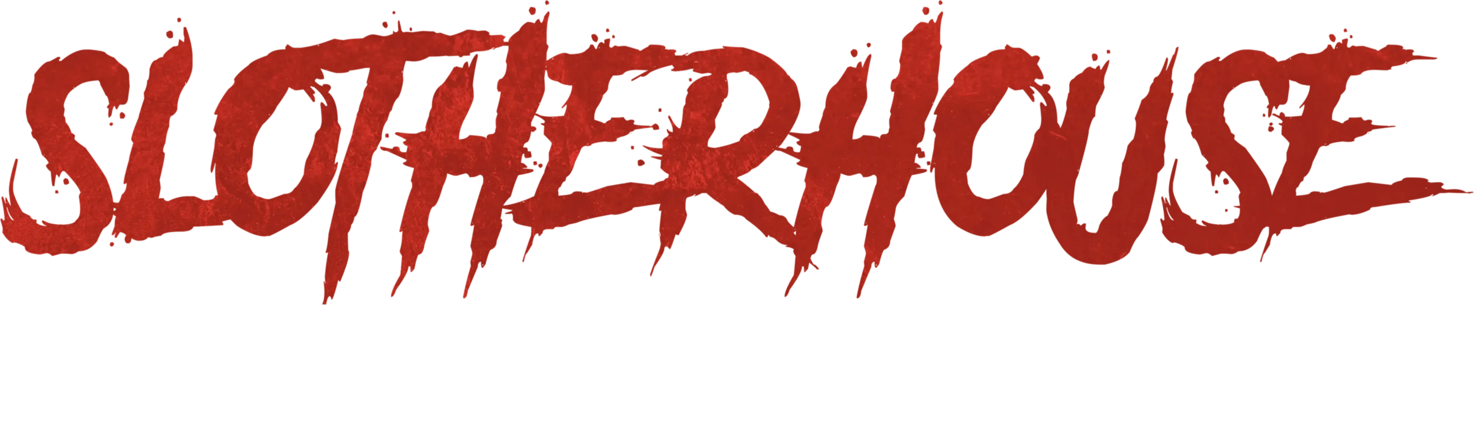 Slotherhouse