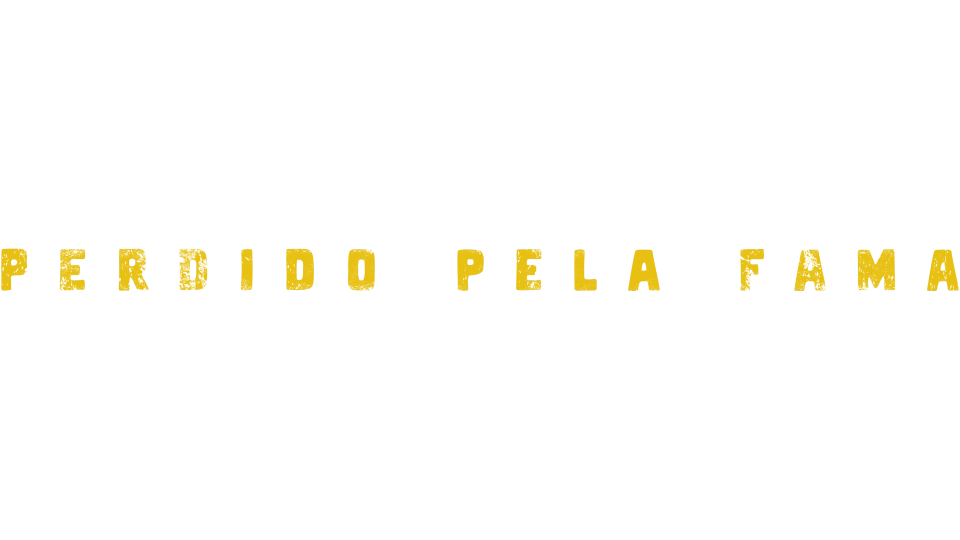 Perdido pela Fama