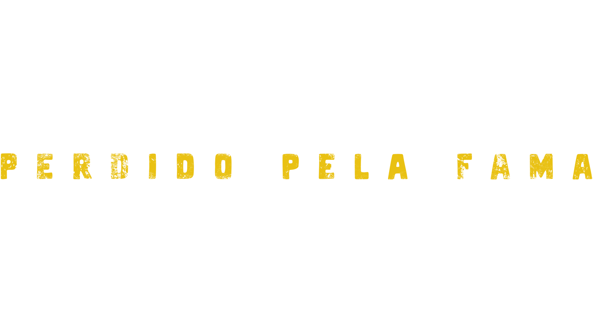 Perdido pela Fama