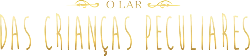 O Lar das Crianças Peculiares