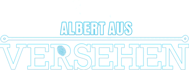 Albert aus Versehen