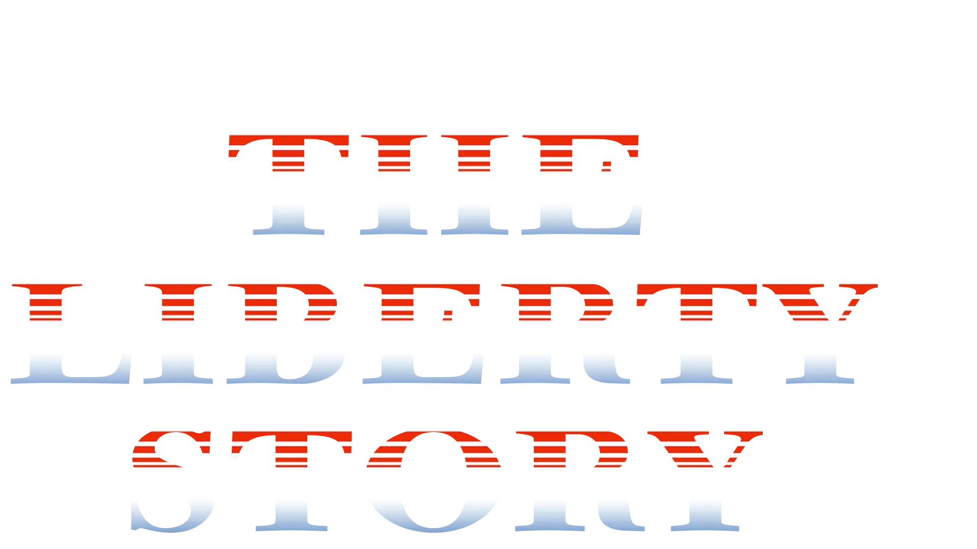 The Liberty Story